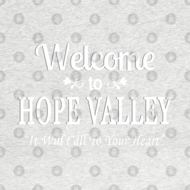 Welcome to Hope Valley by klance